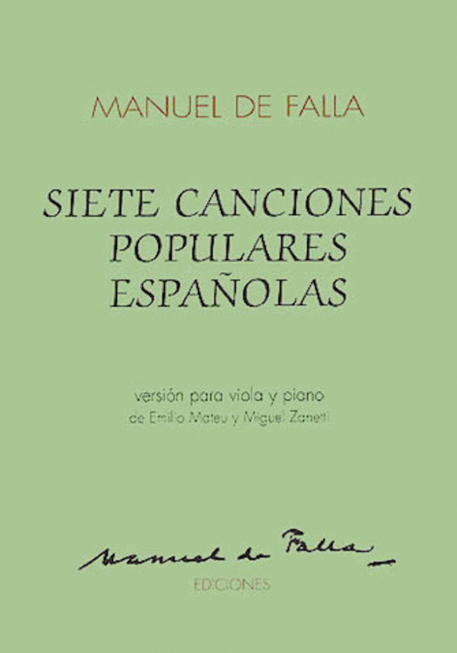 Manuel De Falla: Siete Canciones Populares Espanolas For Viola And Piano