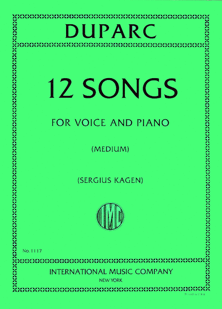 Henri Duparc : Twelve Songs for Medium Voice