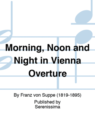 Book cover for Morning, Noon and Night in Vienna Overture