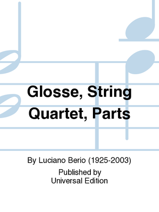 Book cover for Glosse, String Quartet, Parts