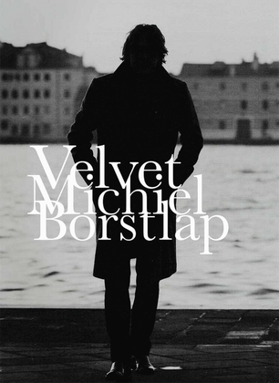 Michiel Borstlap: Velvet