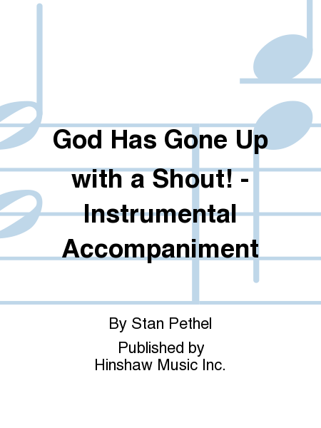 God Has Gone Up With A Shout! - Instr.