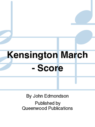 Kensington March - Score