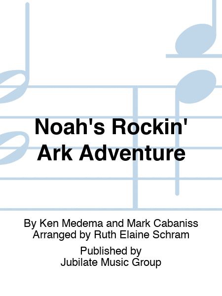 Noah's Rockin' Ark Adventure