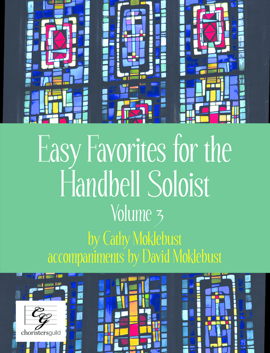 Easy Favorites for the Handbell Soloist, Vol. 3