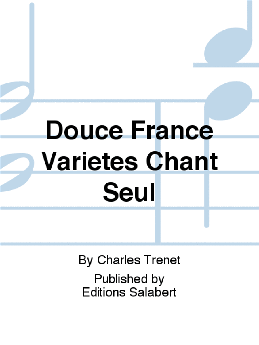 Douce France Varietes Chant Seul Voice Solo scores gallery preview page 1