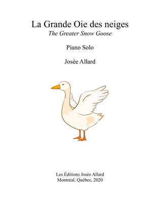 Book cover for La Grande Oie des Neiges/ The Greater Snow Goose
