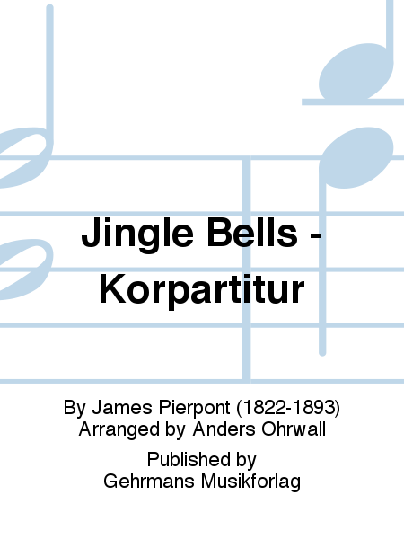Jingle Bells - Korpartitur