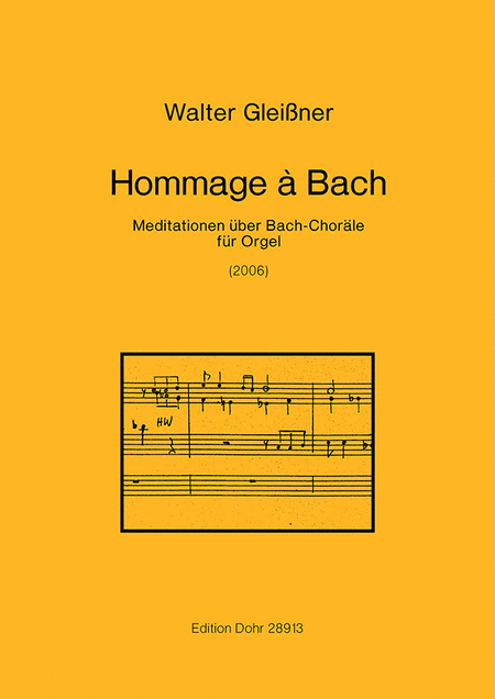 Hommage à Bach für Orgel (2006) -Meditationen über Bach-Choräle-