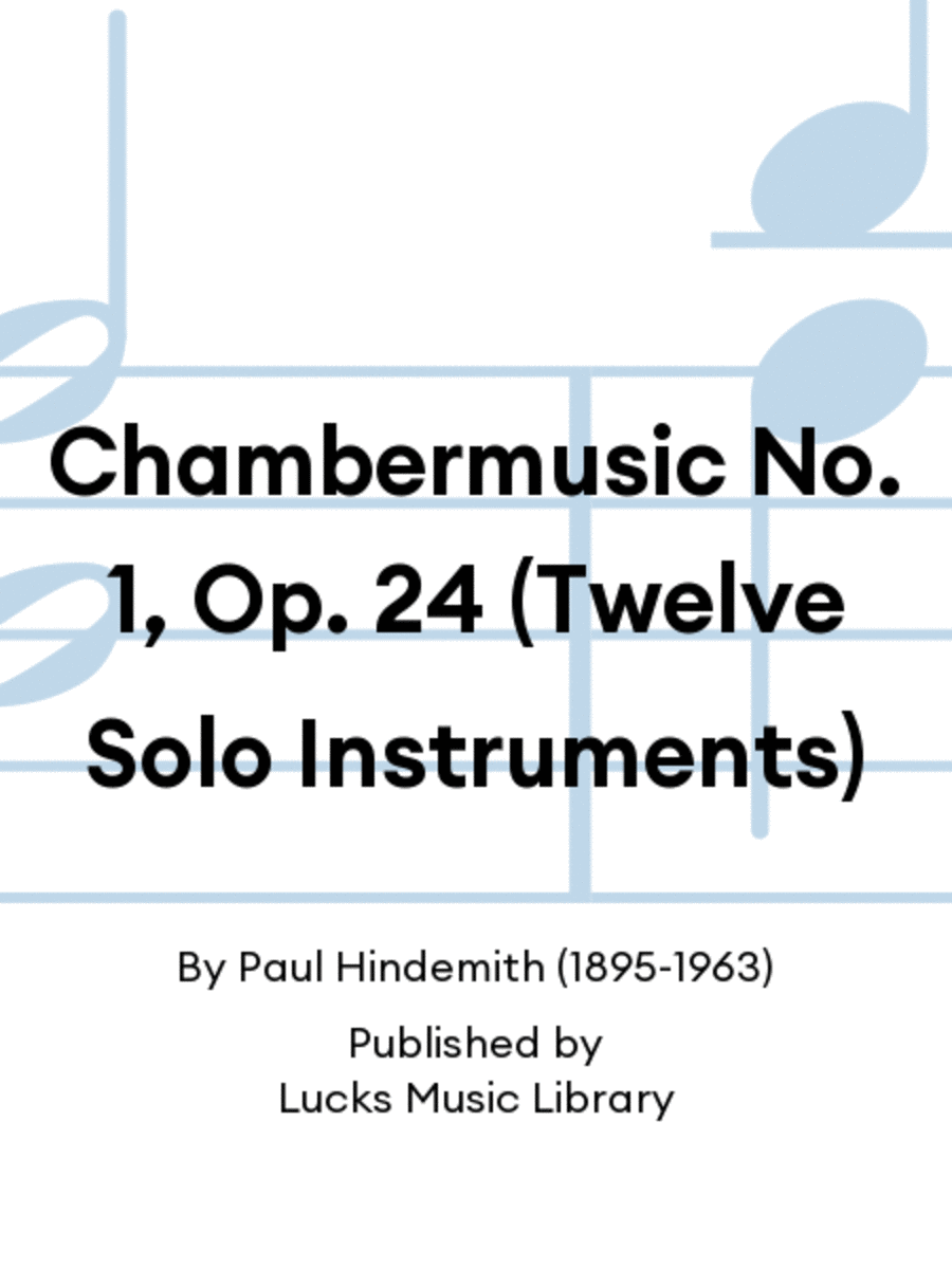Chambermusic No. 1, Op. 24 (Twelve Solo Instruments) Score scores gallery preview page 1