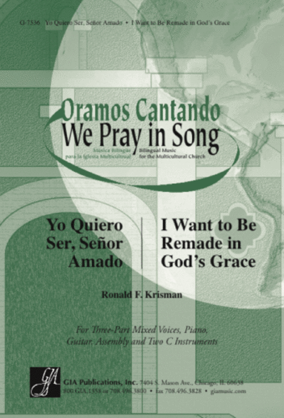 Yo Quiero Ser, Señor Amado / I Want to Be Remade in God's Grace - Guitar edition