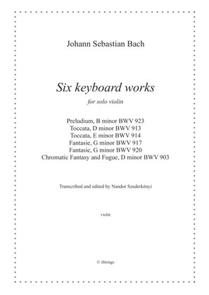 Six keyboard works for solo violin (bundle - 10% off)
