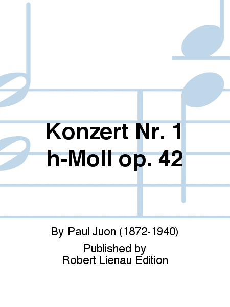 Konzert Nr. 1 h-Moll op. 42