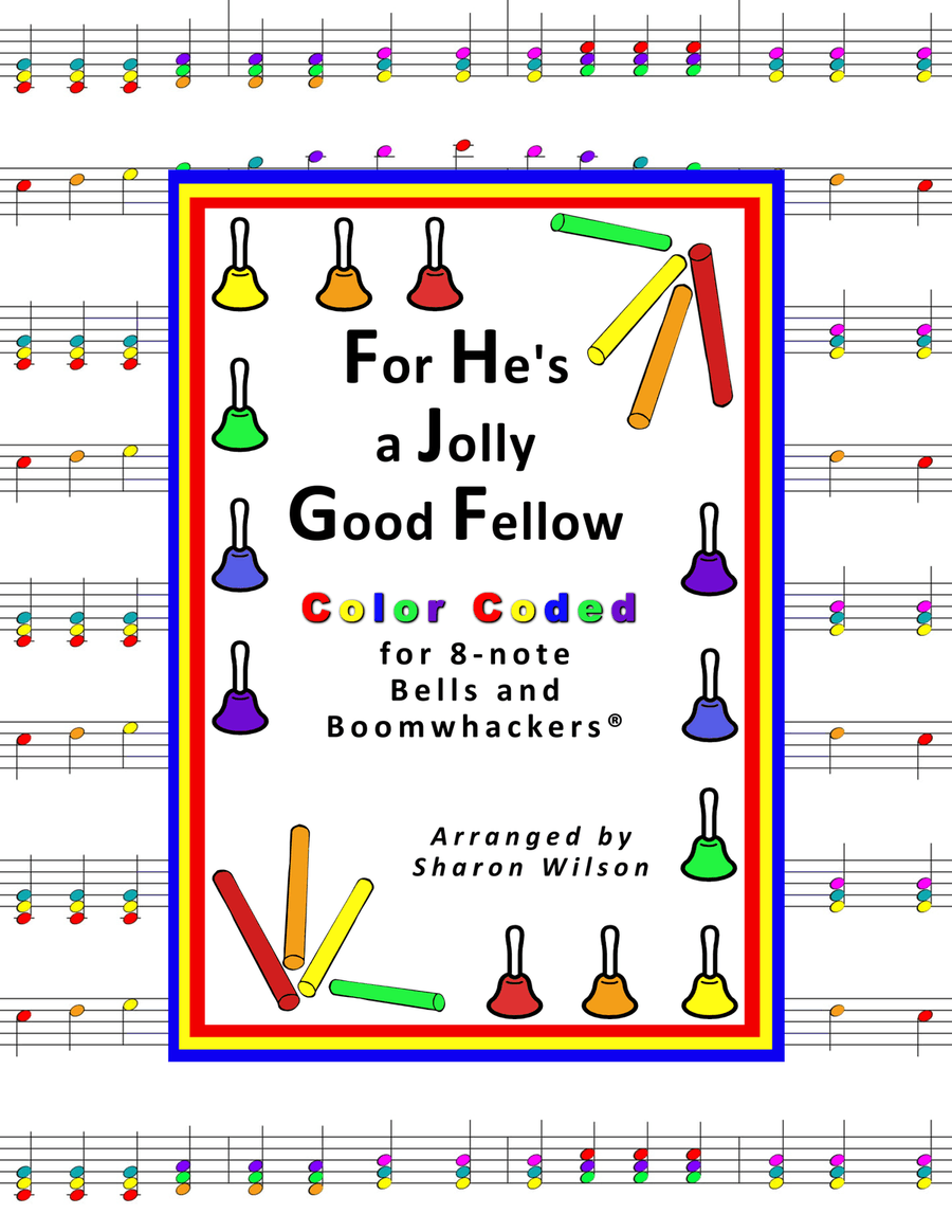 For He's a Jolly Good Fellow (for 8-note Bells and Boomwhackers with Color Coded Notes) Handbell Choir scores gallery preview page 1