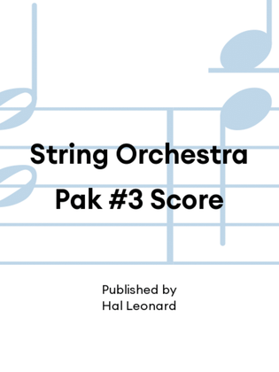 String Orchestra Pak #3 Score