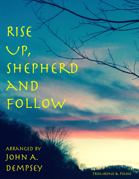 Rise Up Shepherd and Follow (Trombone and Piano) image number null