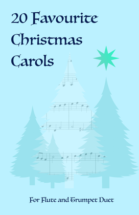 Book cover for 20 Favourite Christmas Carols for Flute and Trumpet Duet