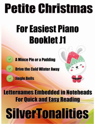 Petite Christmas for Easiest Piano Booklet J1