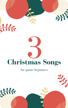3 Christmas Songs for piano beginners (easy piano - with fingerings)