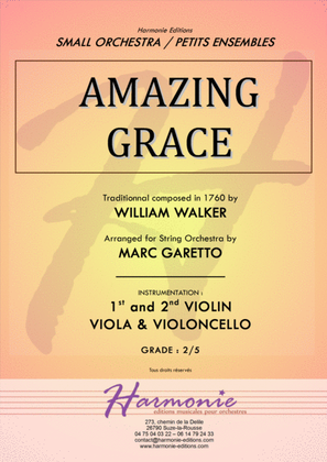 AMAZING GRACE - Traditionnal - for String Quartet or Beginner String Orchestra - Arranged by Marc Ga