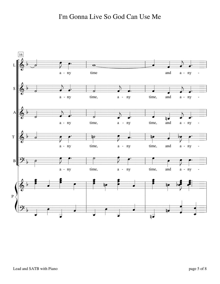 I'm Gonna Live So God Can Use Me (for Lead and SATB Choir A Cappella or with Piano Accompaniment) 4-Part scores gallery preview page 6