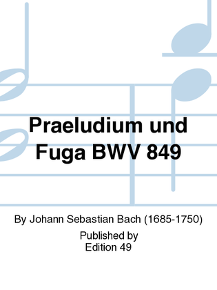 Book cover for Praeludium und Fuga BWV 849
