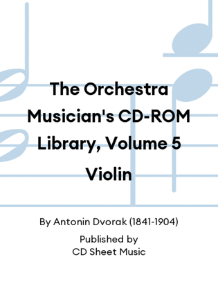 The Orchestra Musician's CD-ROM Library, Volume 5 Violin