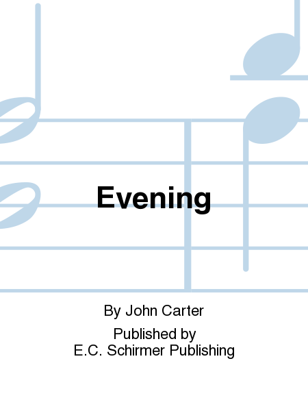 Evening (No. 4 from  The Poet Sings )