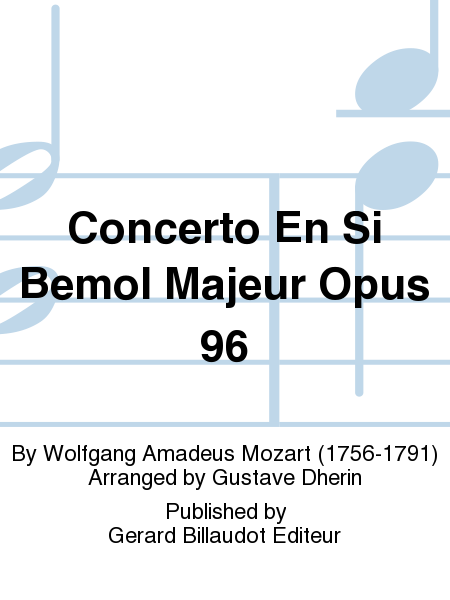 Concerto En Si Bemol Majeur Opus 96