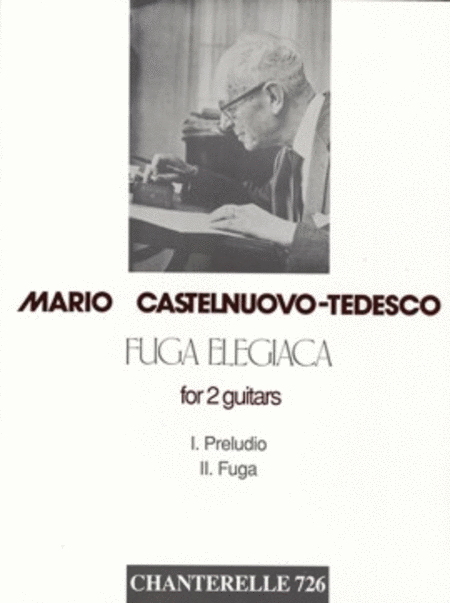Mario Castelnuovo-Tedesco: Fuga Elegiaca