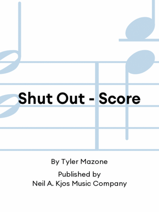 Shut Out - Score