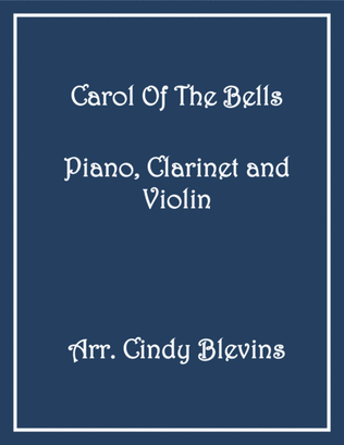 Book cover for Carol of the Bells, for Piano, Clarinet and Violin