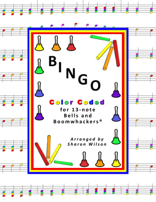 Book cover for B-I-N-G-O for 13-note Bells and Boomwhackers® (with Color Coded Notes)