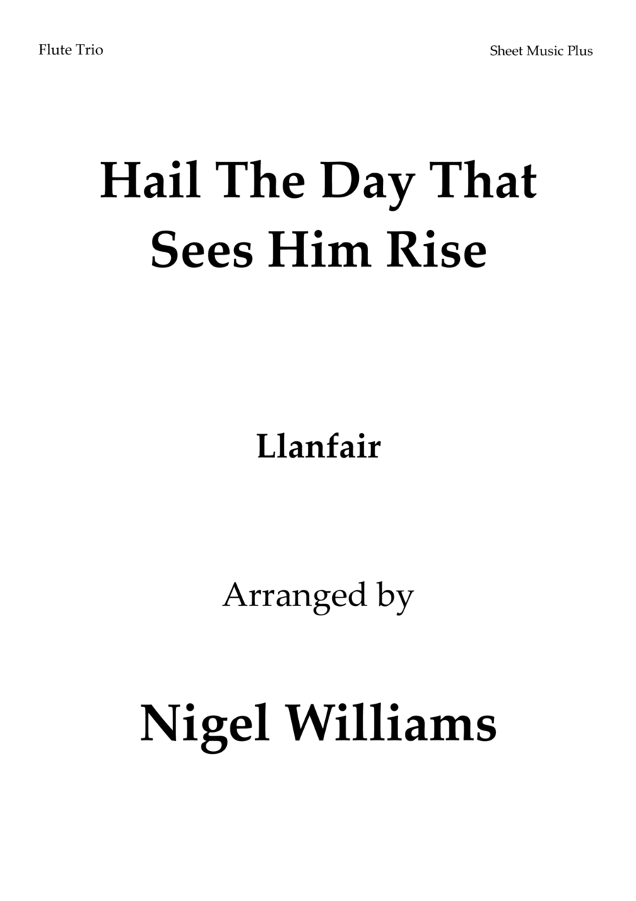 Hail The Day That Sees Him Rise, for Flute Trio Flute Trio scores gallery preview page 1