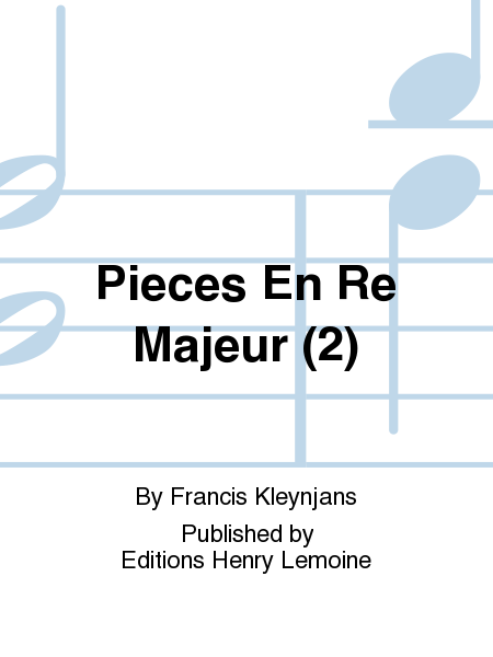 Pieces En Re Majeur (2)