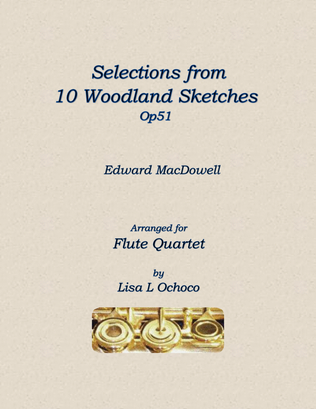 Book cover for Selections from Woodland Sketches Op51 for Flute Quartet