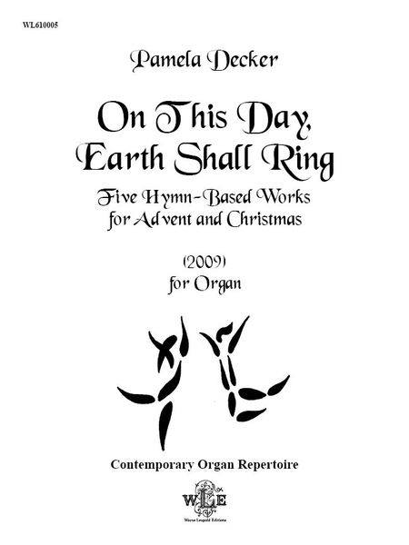 On This Day, Earth Shall Ring by Pamela Decker  Sheet Music