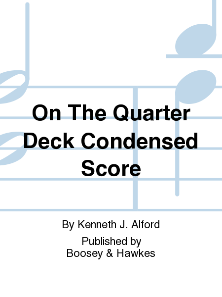 On The Quarter Deck Condensed Score