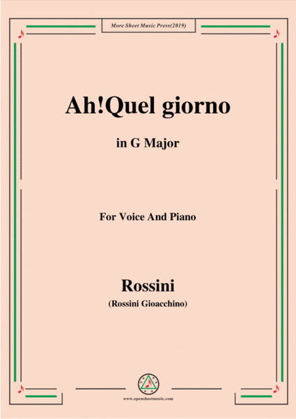 Rossini-Ah!Quel giorno,from 'Semiramide',in G Major,for Voice and Piano image number null