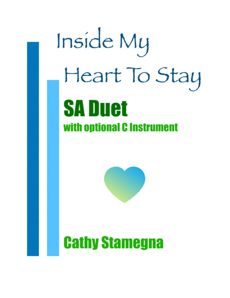 Inside My Heart To Stay (SA Duet, Optional C Instrument, Piano Acc.) image number null