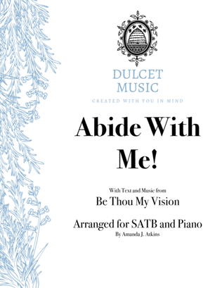 Abide With Me! (with Be Thou My Vision) for SATB and Piano
