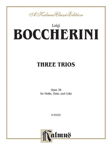 Luigi Boccherini: Three Trios, Op. 38