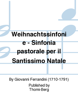 Weihnachtssinfonie - Sinfonia pastorale per il Santissimo Natale