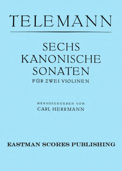 Sechs kanonische Sonaten fur zwei Violinen
