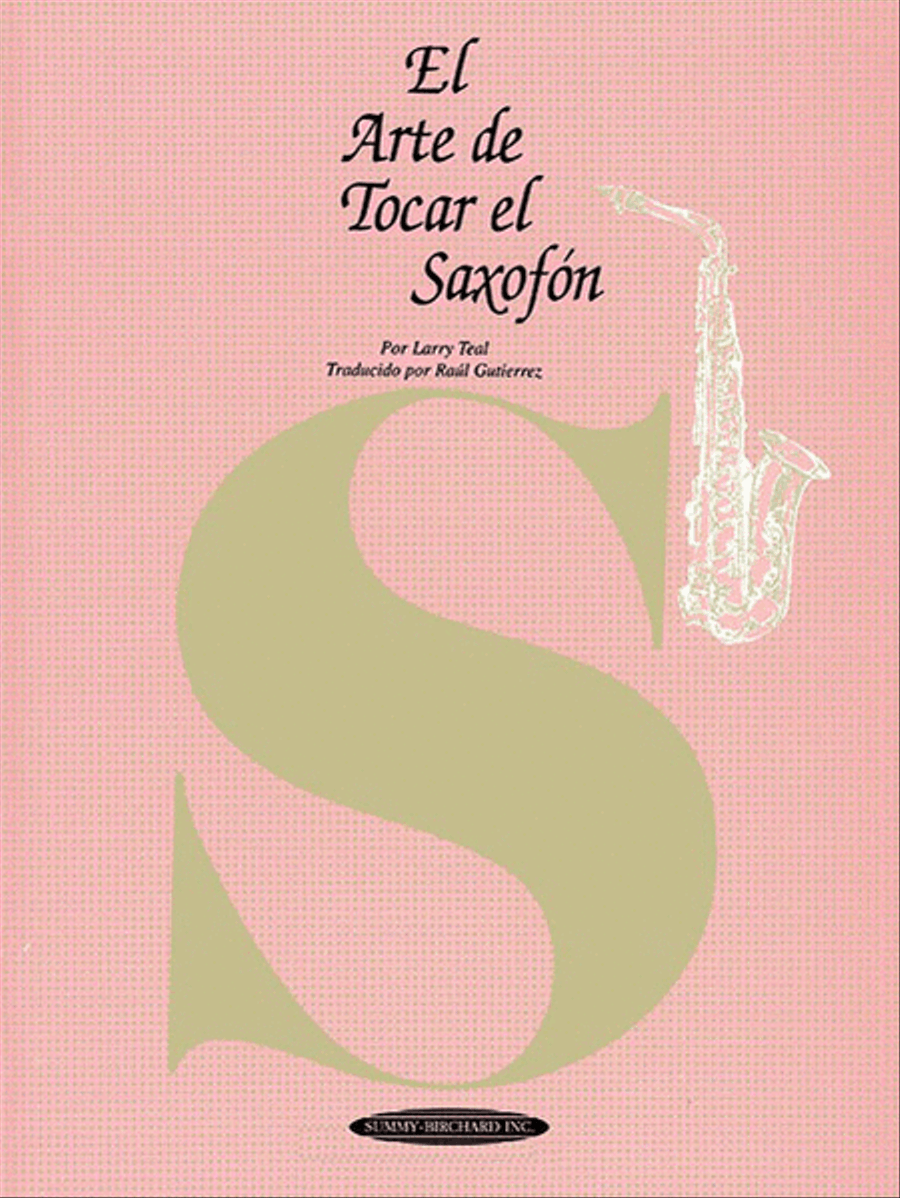 El Arte De Tocar El Saxofon Spanish Language Edition