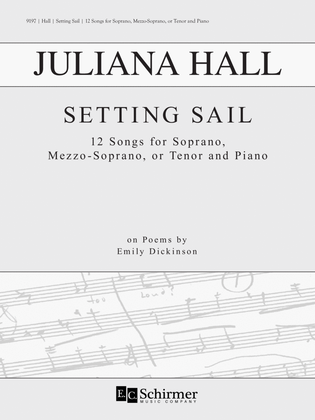 Book cover for Setting Sail: 12 Songs on Poems by Emily Dickinson Texts