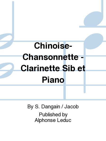Chinoise-Chansonnette - Clarinette Sib et Piano