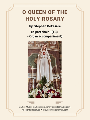 Book cover for O Queen Of The Holy Rosary (2-part choir (TB) - Organ accompaniment)