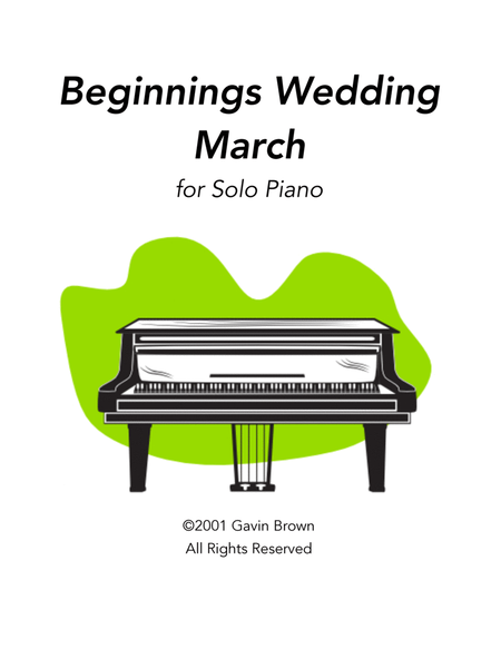 Beginnings - Wedding March for Solo Piano image number null