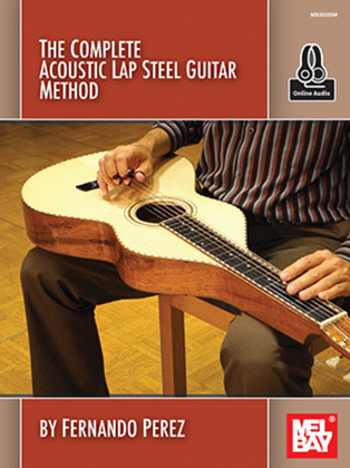 Book cover for The Complete Acoustic Lap Steel Guitar Method